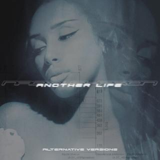 ANOTHER LIFE (ALTERNATIVE VERSIONS)